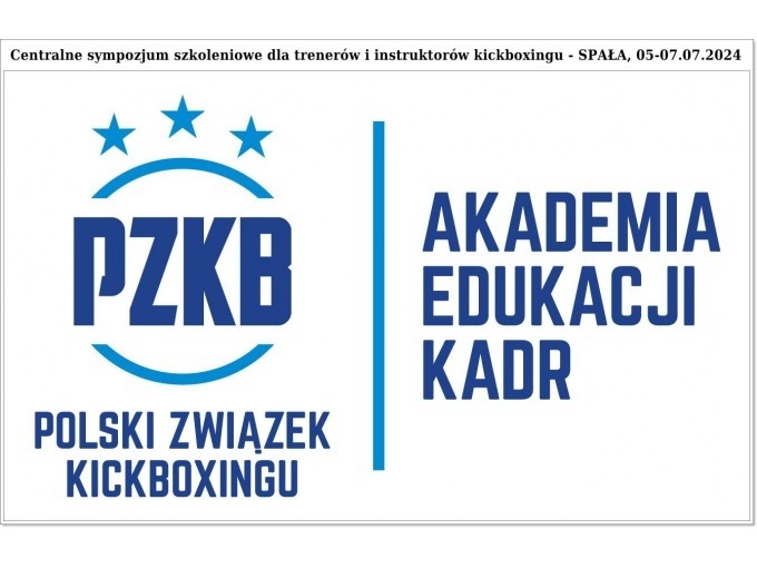 Sympozjum szkoleniowe dla trenerów, instruktorów i zawodników kickboxingu_05-07.07.2024 - COS Spała