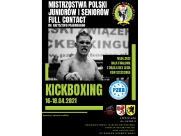 Odwołane_Mistrzostwa Polski Seniorów i Juniorów w kickboxingu w formule Full Contact_16-18.04.2021 - Szczecinek